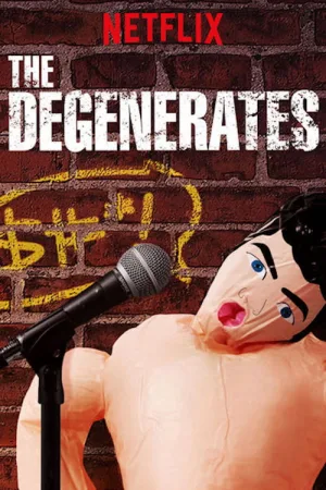 The Degenerates — постер