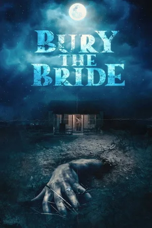 Bury the Bride — постер
