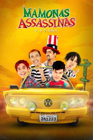 Mamonas Assassinas: O Filme — постер