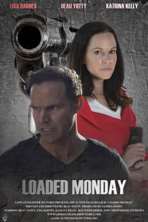 Loaded Monday — постер