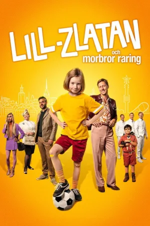 Lill-Zlatan och morbror raring — постер