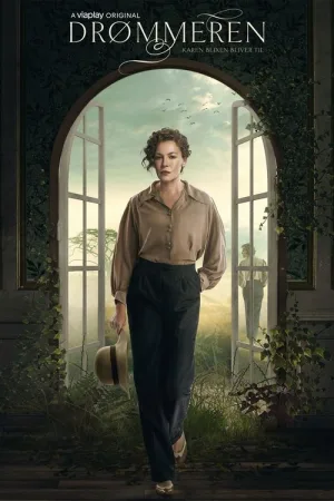 Drømmeren - Karen Blixen bliver til — постер