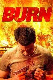 Burn — постер