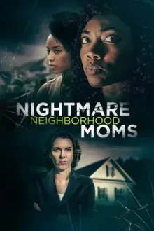 Nightmare Neighborhood Moms — постер