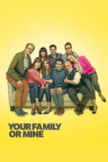 Your Family or Mine — постер