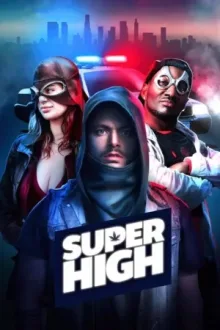 SuperHigh — постер