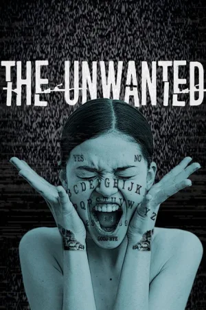The Unwanted — постер