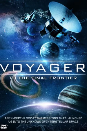 Voyager: To the Final Frontier — постер