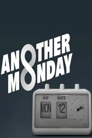 Another Monday — постер