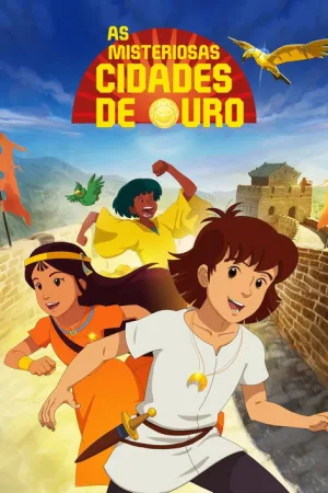 As Misteriosas Cidades de Ouro — постер