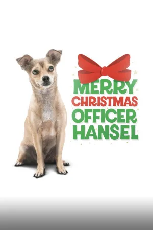 Merry Christmas Officer Hansel — постер