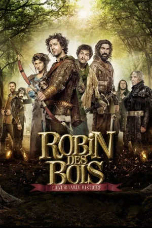 Robin des Bois, la véritable histoire — постер