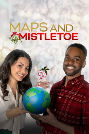 Maps and Mistletoe — постер