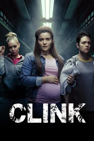 Clink — постер