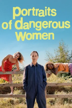 Portraits of Dangerous Women — постер