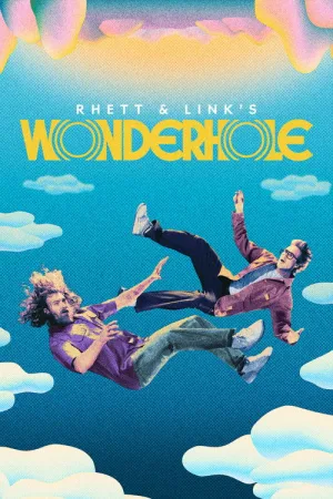 Rhett & Link's Wonderhole — постер