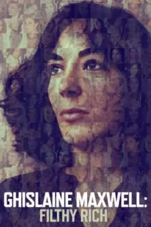 Ghislaine Maxwell: Filthy Rich — постер