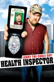 Larry the Cable Guy: Health Inspector — постер