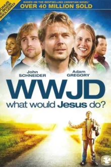 WWJD: What Would Jesus Do? — постер