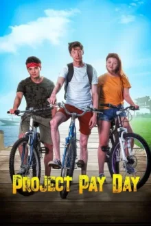Project Pay Day — постер