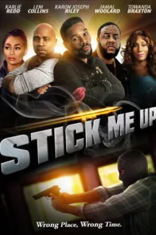 Stick Me Up — постер