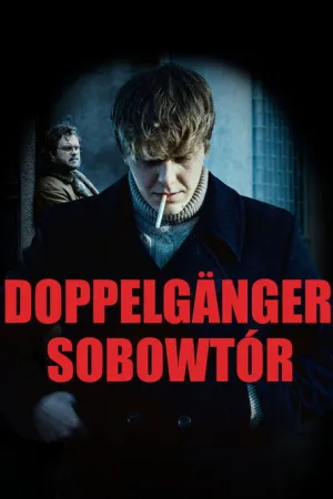 Doppelgänger. Sobowtór — постер