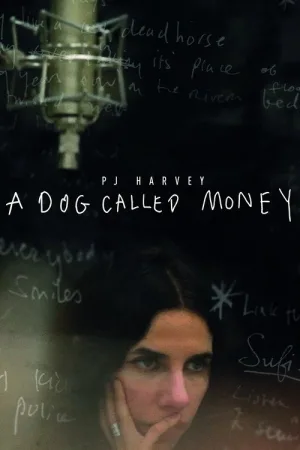 Пи Джей Харви: A Dog Called Money — постер