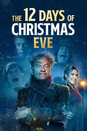 The 12 Days of Christmas Eve — постер