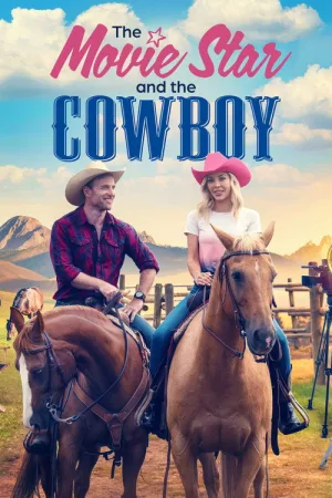 The Movie Star and the Cowboy — постер