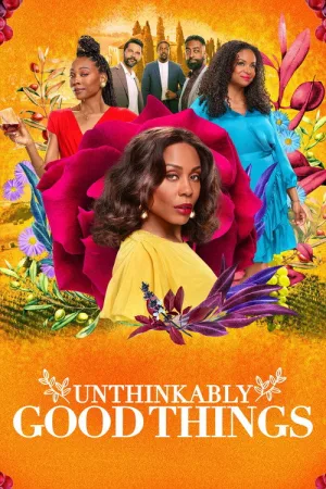 Unthinkably Good Things — постер