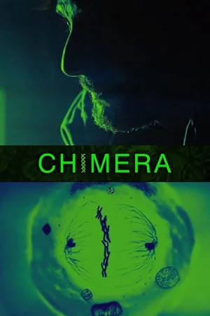 Штамм химеры — постер