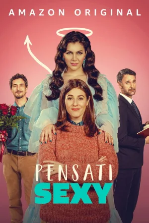 Pensati sexy — постер