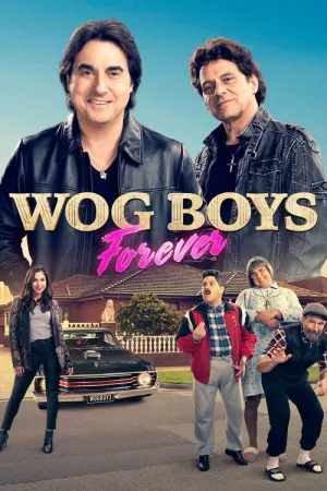 Wog Boys Forever — постер