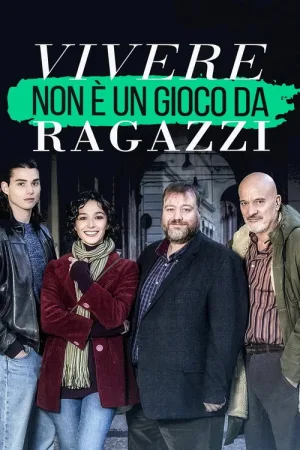 Vivere non è un gioco da ragazzi — постер