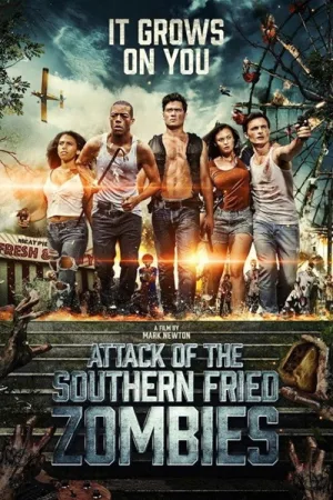 Attack of the Southern Fried Zombies — постер