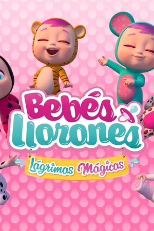 Bebés Llorones Lágrimas Mágicas — постер