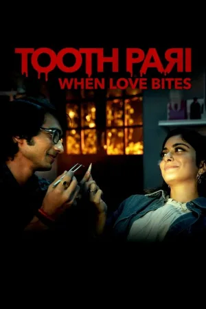Tooth Pari: When Love Bites — постер