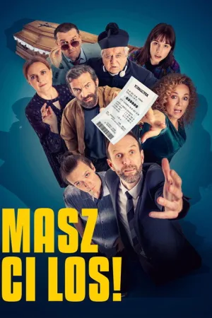 Masz ci los! — постер