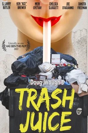 Trash Juice — постер