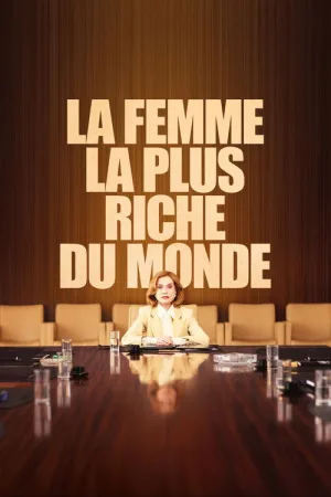 La Femme la plus riche du monde — постер