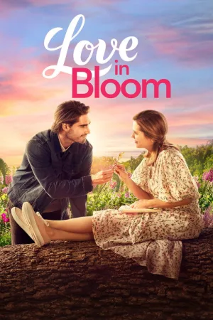 Love in Bloom — постер