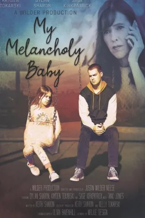 My Melancholy Baby — постер