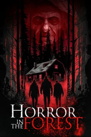 Horror in the Forest — постер