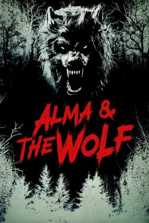 Alma & the Wolf — постер