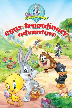 Baby Looney Tunes: Eggs-traordinary Adventure — постер
