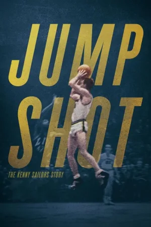 Jump Shot: The Kenny Sailors Story — постер