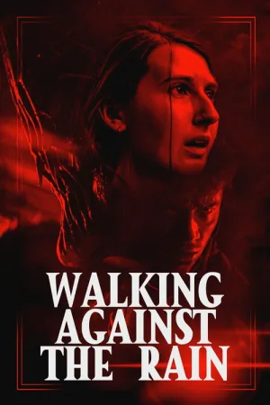 Walking Against the Rain — постер