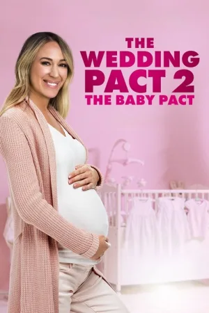 The Wedding Pact 2: The Baby Pact — постер