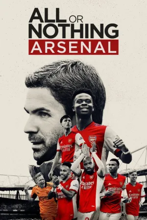 Все или ничего: Arsenal — постер