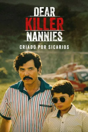 Dear Killer Nannies: Criado por sicarios — постер